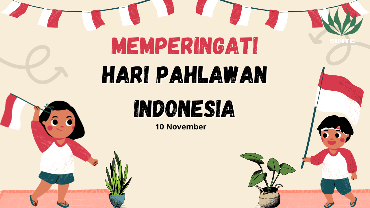 Hari Pahlawan Indonesia sinte.my.id